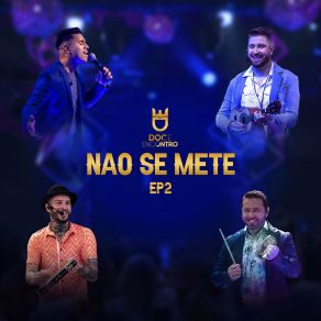 Não Se Mete, Ep. 2 (Ao Vivo) album cover