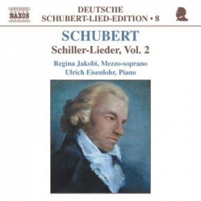 Deutsche Shubert-Lied-Ediotion Vol. 08 - Schiller, Vol. 2 album cover