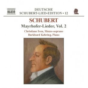 Deutsche Shubert-Lied-Ediotion Vol. 12 - Mayrhofer, Vol. 2 album cover