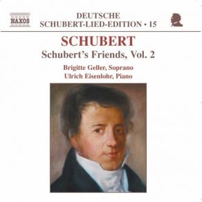 Deutsche Shubert-Lied-Ediotion Vol. 15 - Friends, Vol. 2 album cover
