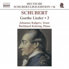 Deutsche Shubert-Lied-Ediotion Vol. 16 - Goethe, Vol. 3 album cover