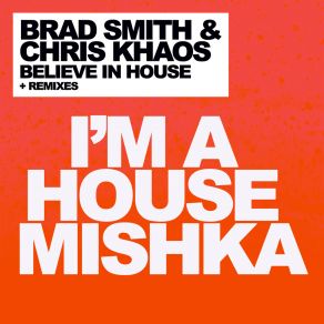 Believe In House album cover