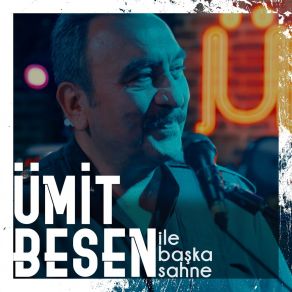 Ümit Besen Ile Başka Sahne album cover