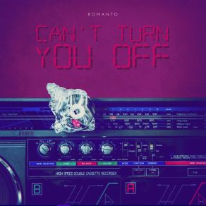 Can't Turn You Off album cover