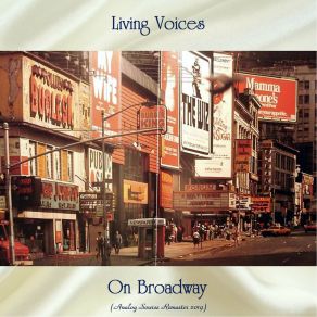 Living Voices On Broadway (Analog Source Remaster 2019) album cover