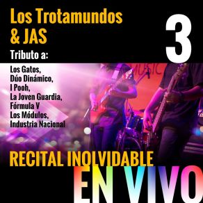 Concierto Inolvidable: Los Trotamundos & JAS, Vol. 3 (En Vivo) album cover