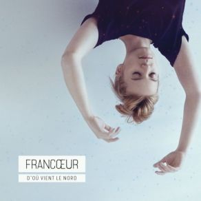 D'où Vient Le Nord album cover