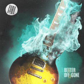 Better Off Gone album cover