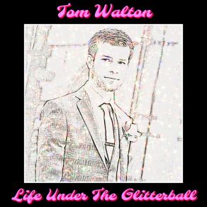 Life Under The Glitterball album cover