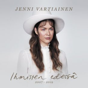 Ihmisten Edessä 2007 - 2019 album cover