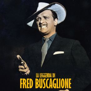 La Leggenda Di Fred Buscaglione (Remastered) (CD2) album cover