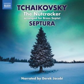 Tchaikovsky: The Nutcracker, Op. 71, TH 14 (Excerpts Arr. For Brass Septet & Percussion) album cover