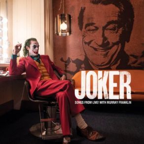 Songs From Live! With Murray Franklin (From Joker) (Original Soundtrack) album cover