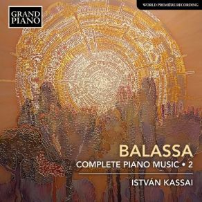 Sándor Balassa: Complete Piano Music, Vol. 2 album cover
