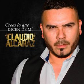 Crees Lo Que Dicen De Mi album cover