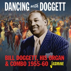 Dancing With Bill Doggett, His Organ And Combo (1955-1960) album cover