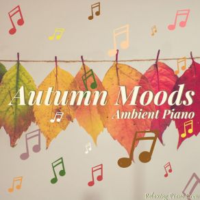 Autumn Moods: Ambient Piano album cover