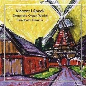 Lubeck - Organ Works Of The North German Baroque II - Friedhelm Flamme album cover