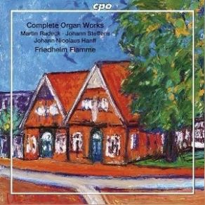 Organ Works Of The North German Baroque IV - Friedhelm Flamme album cover