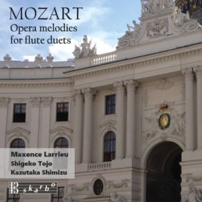Mozart: Opera Excerpts (Arr. For Flute Duo) album cover