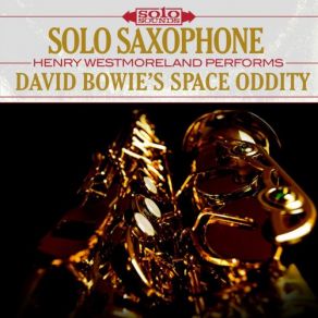 Solo Saxophone: David Bowie's Space Oddity album cover