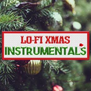 Lofi Xmas Instrumentals album cover
