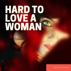 Hard To Love A Woman album cover