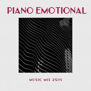 Piano Emotional Music Mix 2019 album cover