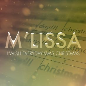 I Wish Everyday Was Christmas album cover