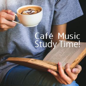 Cafe Music: Study Time! album cover
