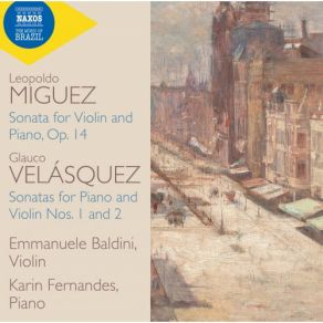 Velásquez & Miguez: Violin Sonatas album cover