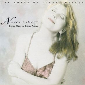 Come Rain Or Come Shine: The Songs Of Johnny Mercer album cover