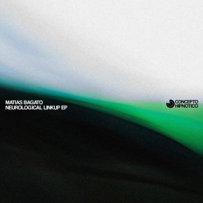 Neurological LinkUp EP (Original Mix) album cover
