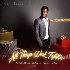 All Things Work Together: The Official Western New York Christmas Compilation Album (The Special Edition) album cover