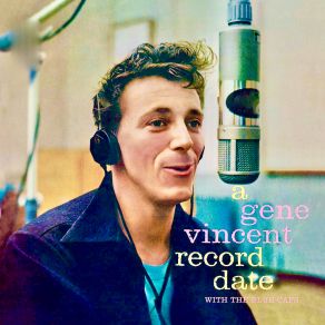 A Gene Vincent Record Date (Remastered) album cover
