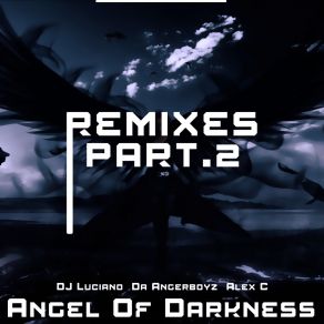 Angel Of Darkness (Remixes, Pt. 2) album cover