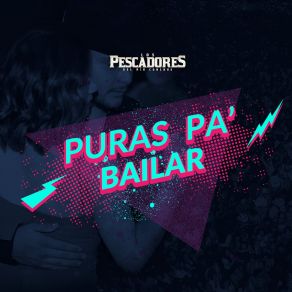 Puras Pa' Bailar album cover