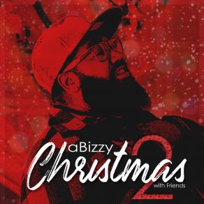 ABizzy Christmas With Friends 2 album cover