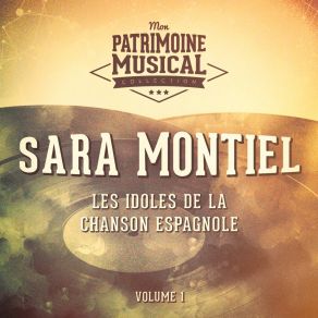 Les Idoles De La Chanson Espagnole: Sara Montiel, Vol. 1 album cover