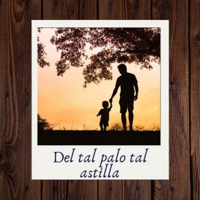 Del Tal Palo Tal Astilla album cover
