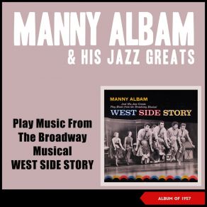 Play Music From The Broadway Musical West Side Story (Album Of 1957) album cover