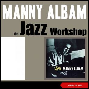 Jazz Workshop (Album Of 1956) album cover