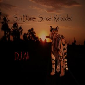 Sun Dome: Sunset Reloaded album cover