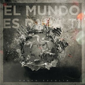 El Mundo Es Para Ti album cover