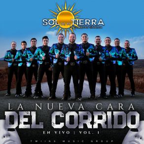 La Nueva Cara Del Corrido, En Vivo Vol. 1 album cover