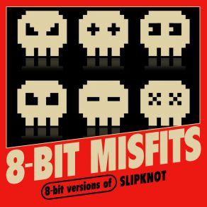 8-Bit Versions Of Slipknot album cover