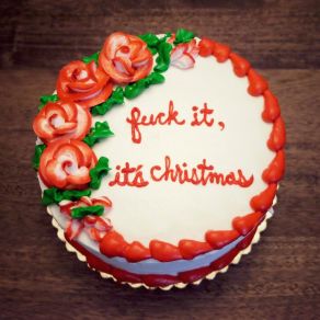 Fuck It, It's Christmas album cover