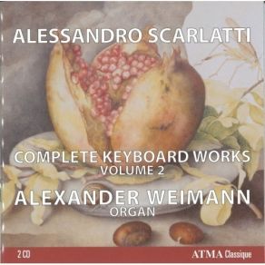 Scarlatti - Complete Keyboard Works Vol. 2 - Alexander Weimann album cover