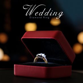 Wedding Diamond Ring: Romantic 15 Soft Piano Melodies For Beautiful Wedding Day, Jazz Music 2019 album cover