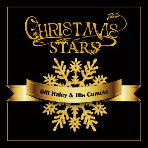 Christmas Stars: Bill Haley & His Comets album cover
